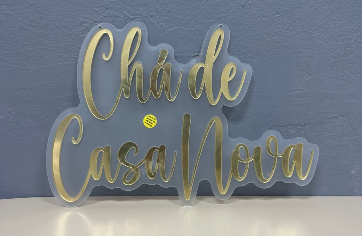 Acrílico - Chá de Casa Nova - Festa e Arte Decorações
