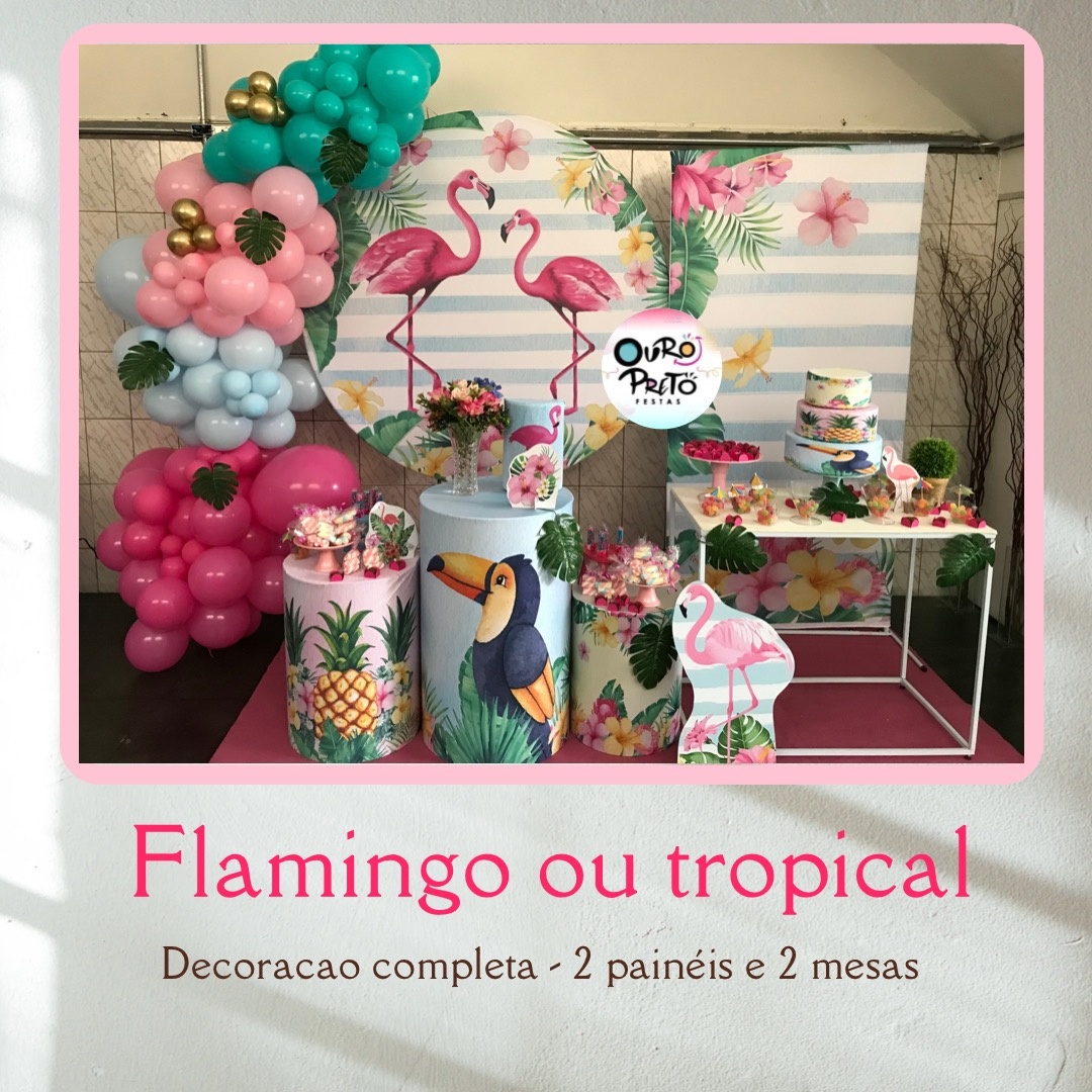 Decoração Flamingo Ou Tropical - Preço Sob Consulta - ouropretofestas