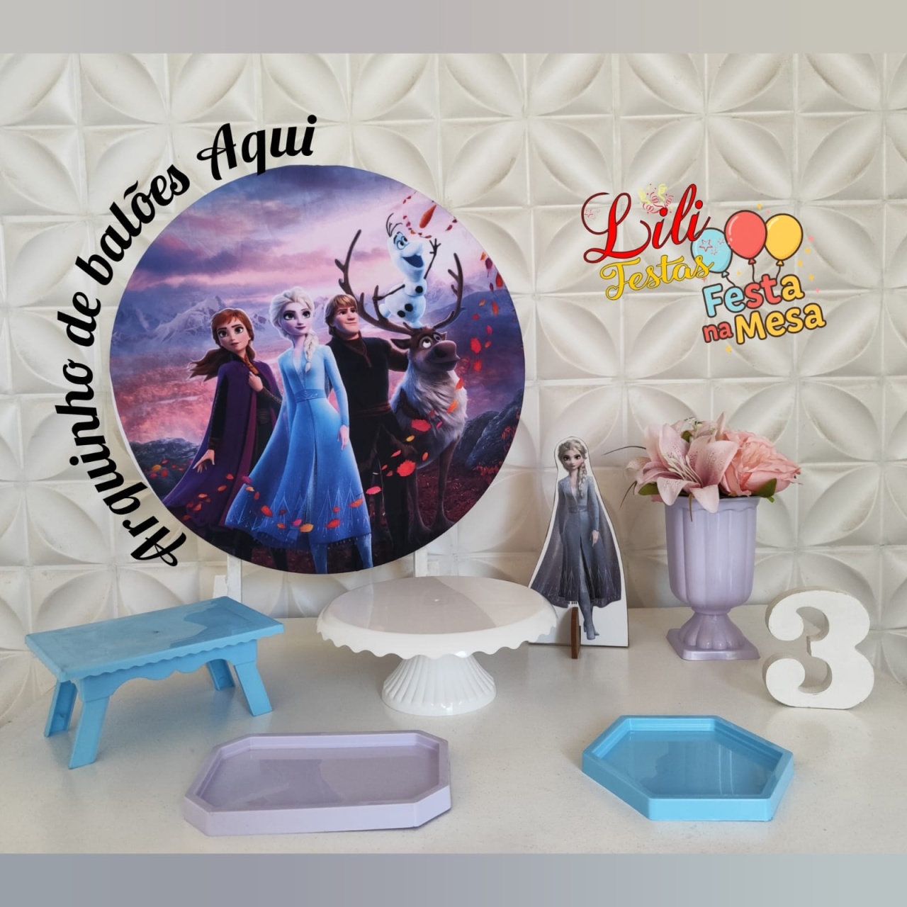 Frozen 2- Festa Na Mesa - LiliFestaspegueemonte