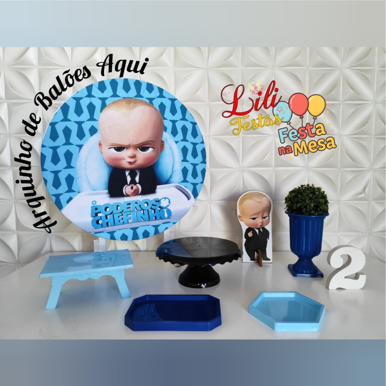 O Poderoso Chefinho - Festa Na Mesa - LiliFestaspegueemonte