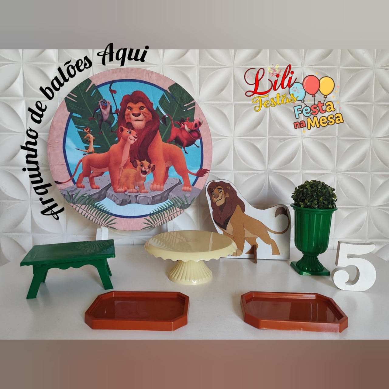 O Rei Leão- Festa Na Mesa  - LiliFestaspegueemonte