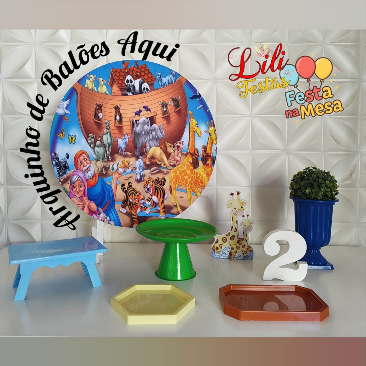 Arca de Noé - Festa Na Mesa - LiliFestaspegueemonte