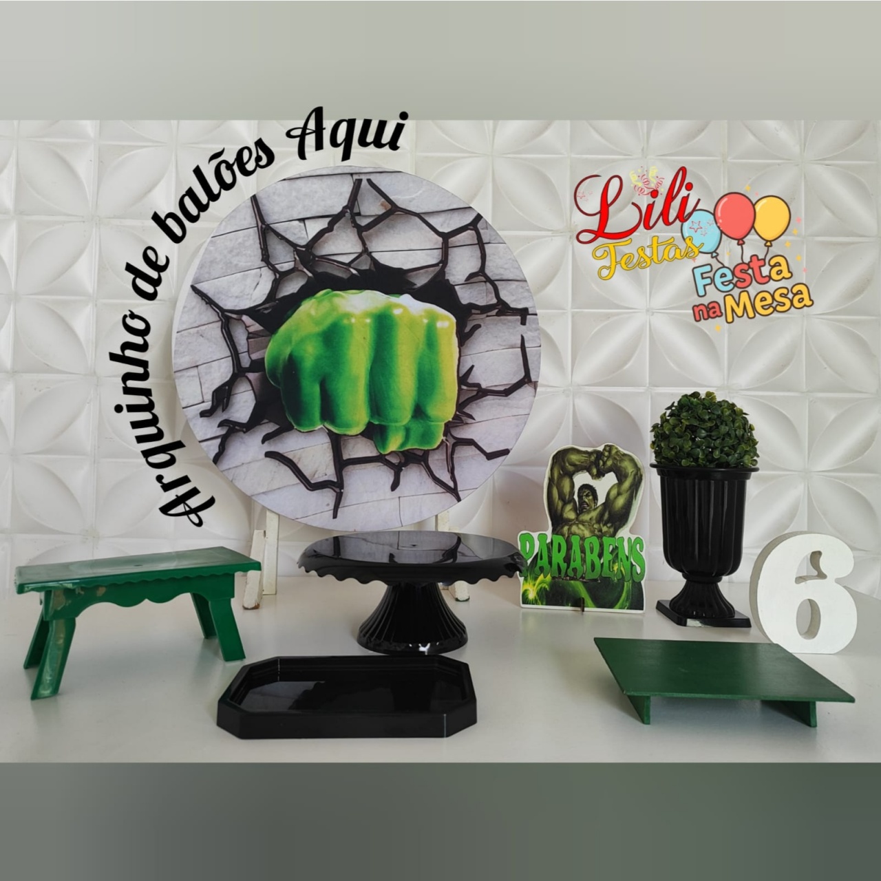 Hulk 2 - Festa Na Mesa - LiliFestaspegueemonte