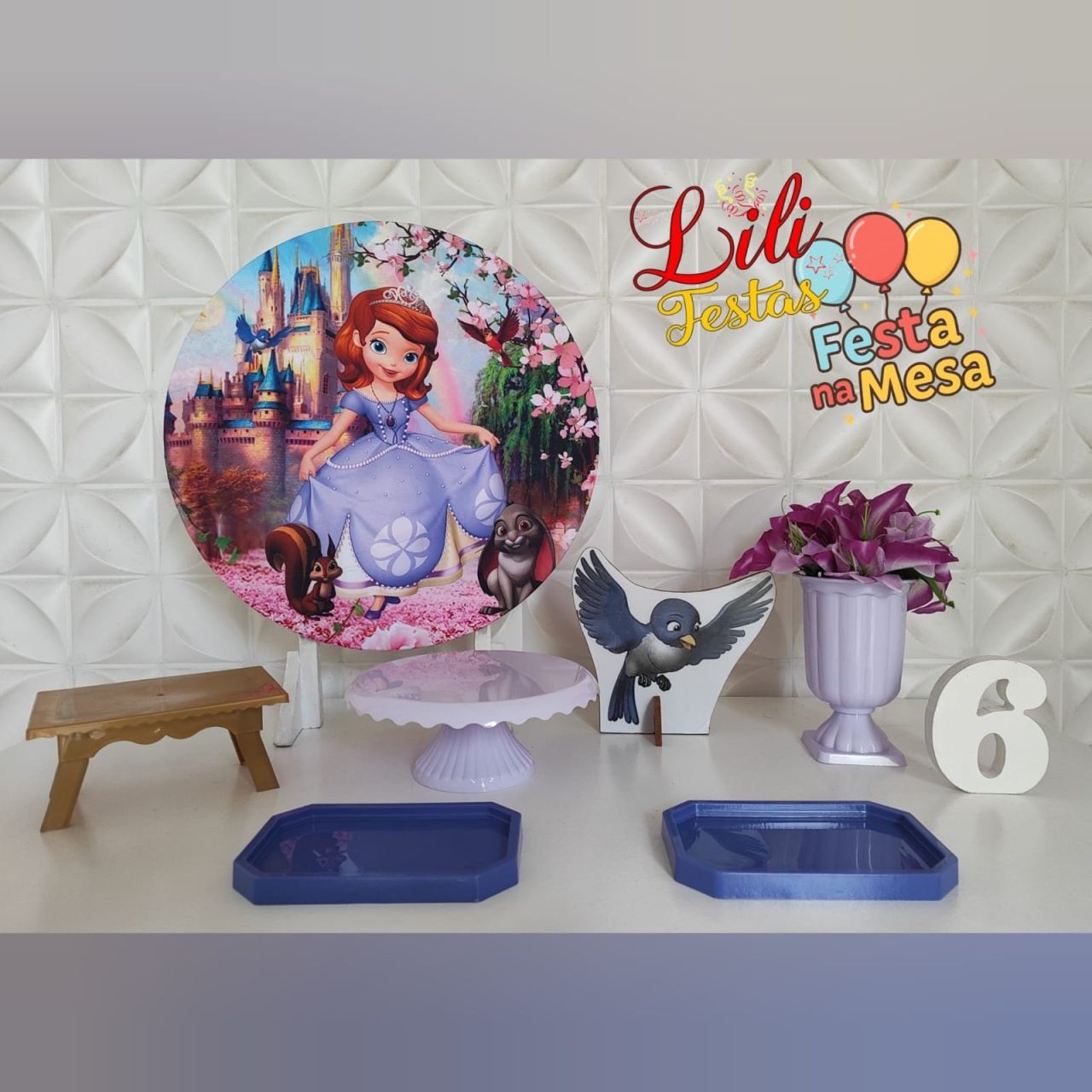 Princesa Sofia - Festa Na Mesa  - LiliFestaspegueemonte