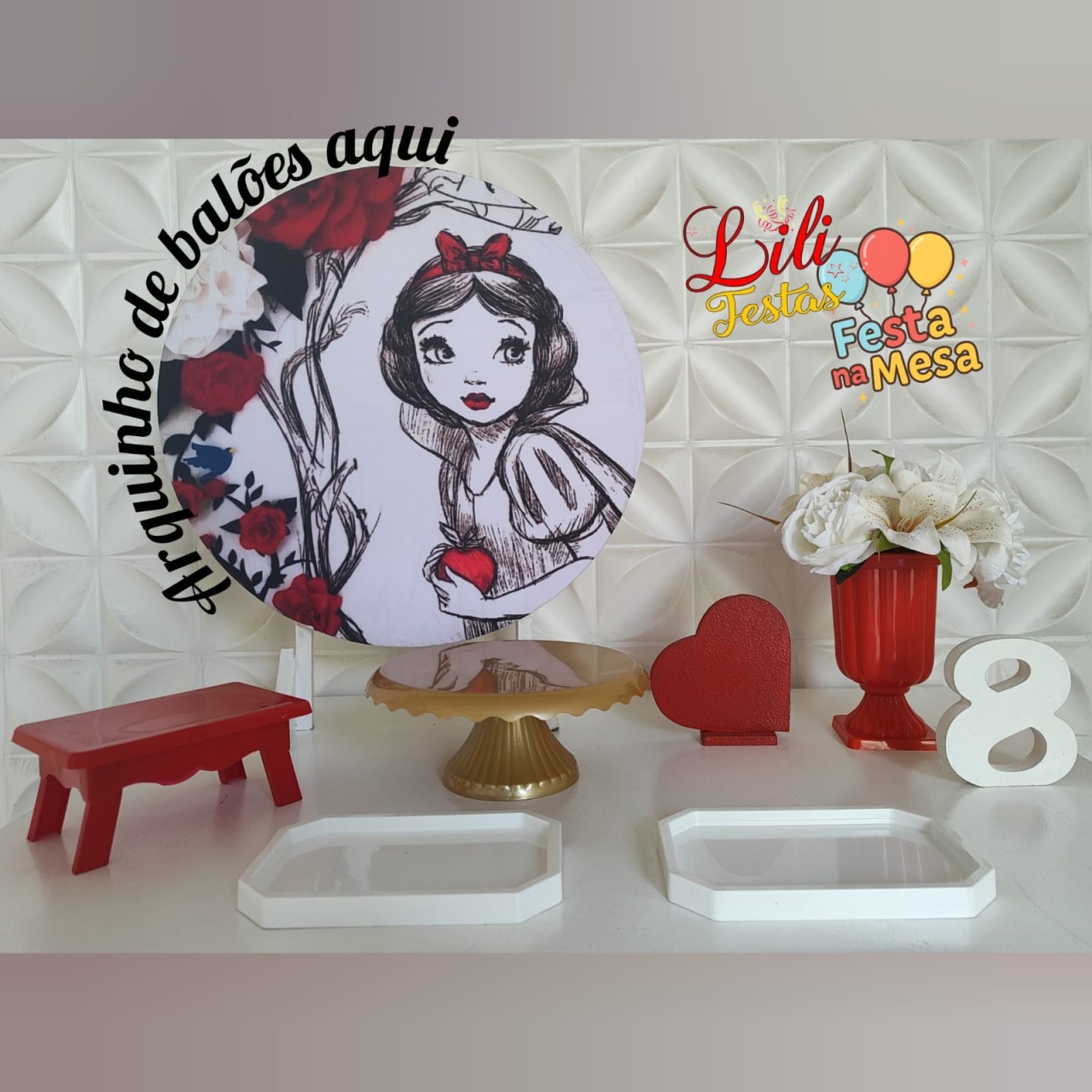 Branca de Neve - Festa Na Mesa  - LiliFestaspegueemonte