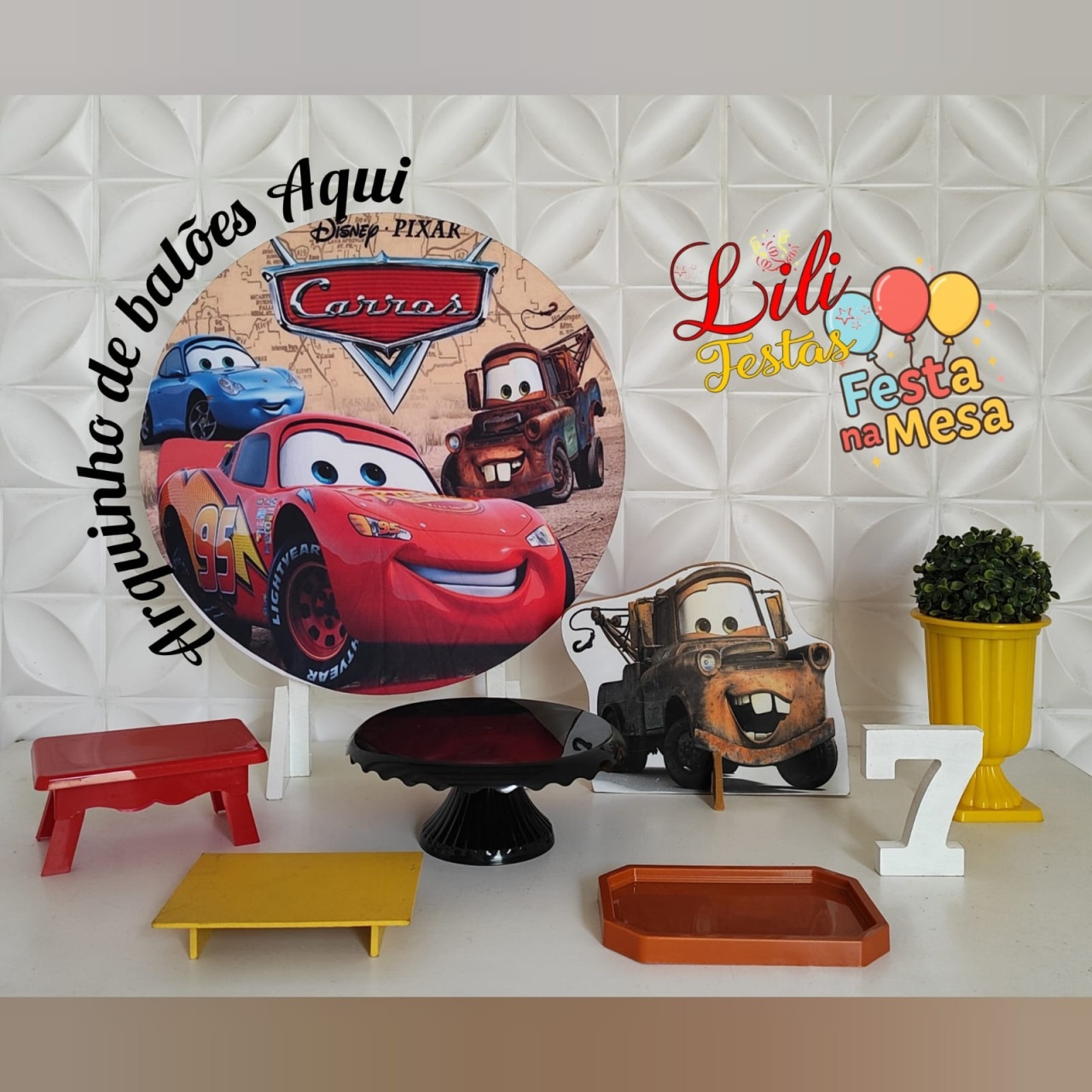 Carros Disney 02- Festa Na Mesa  - LiliFestaspegueemonte