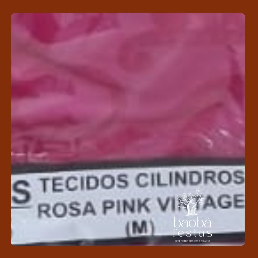 Tecidos de Cilindros - Rosa Pink Vintage (M) - Baobafestas