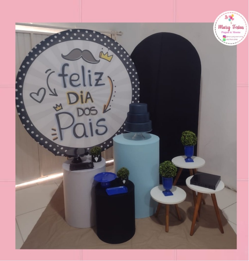 Kit 1 - Feliz Dia dos Pais  - CATÁLOGO MARY FESTAS PEGUE E MONTE