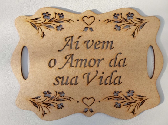 Placa Casamento Ai Vem O Amor da Sua Vida - Jujuba Festa e Cia 