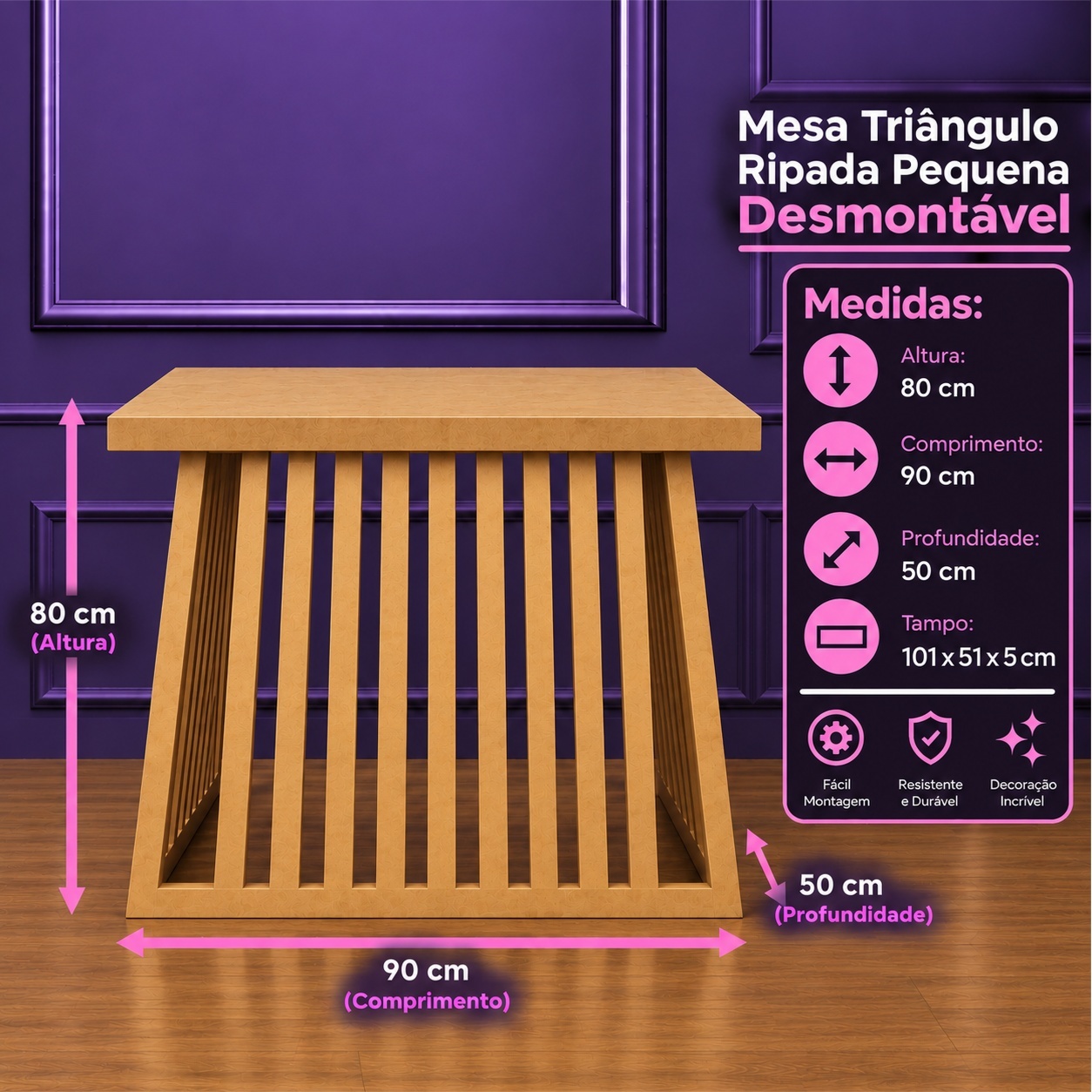 Mesa Triângulo Ripada Pequena - Tallentos Decorações 