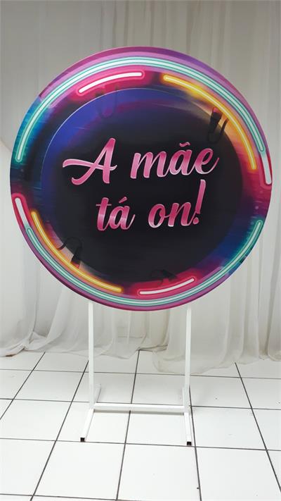Painel Sublimado Redondo  A Mae Ta On (Dia das Maes) 1,30Cm - BB Festas Aluguel 
