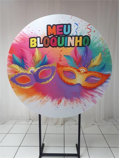 Painel Sublimado Redondo Carnaval Meu Bloquinho 1,30Cm - BB Festas Aluguel 