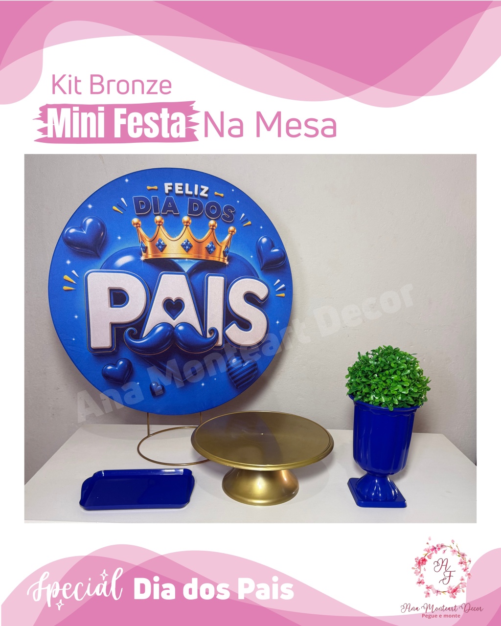 Dia dos Pais Coroa - Kit Bronze Mini Festa Na Mesa - Ana Monteart Decor