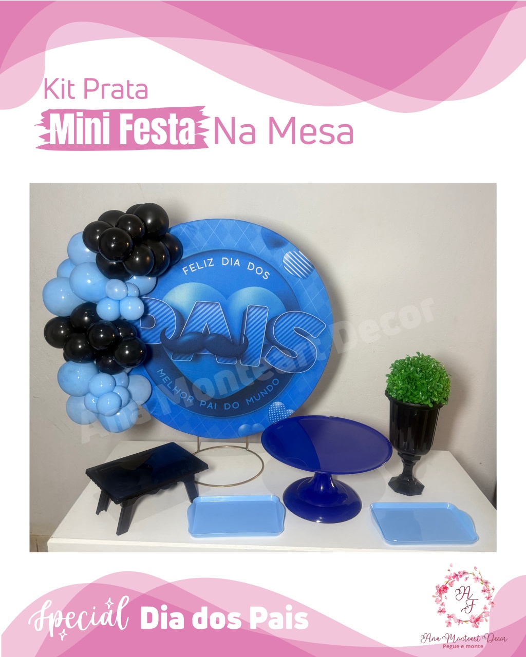 Feliz Dia dos Pais - Kit Prata Mini Festa Na Mesa - Ana Monteart Decor