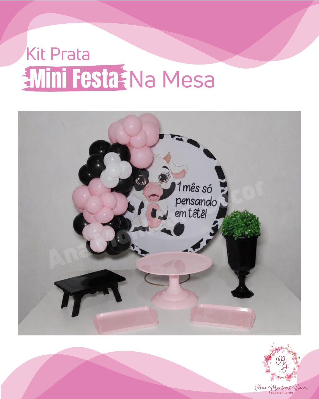 1 Mês Só Pensando Em Tetê Rosa - Kit Prata Mini Festa Na Mesa - Ana Monteart Decor