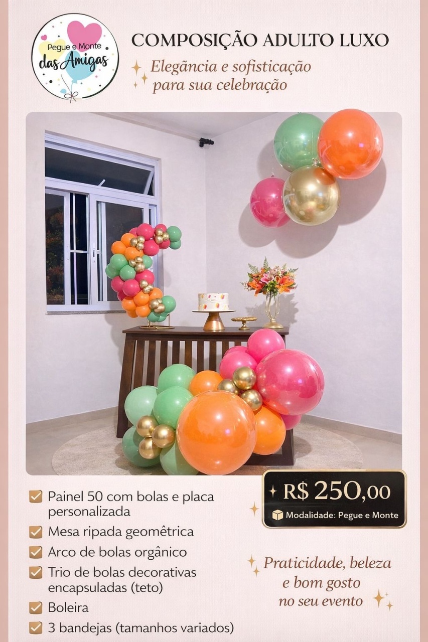 Composição Adulto Luxo - Pegue Monte das Amigas