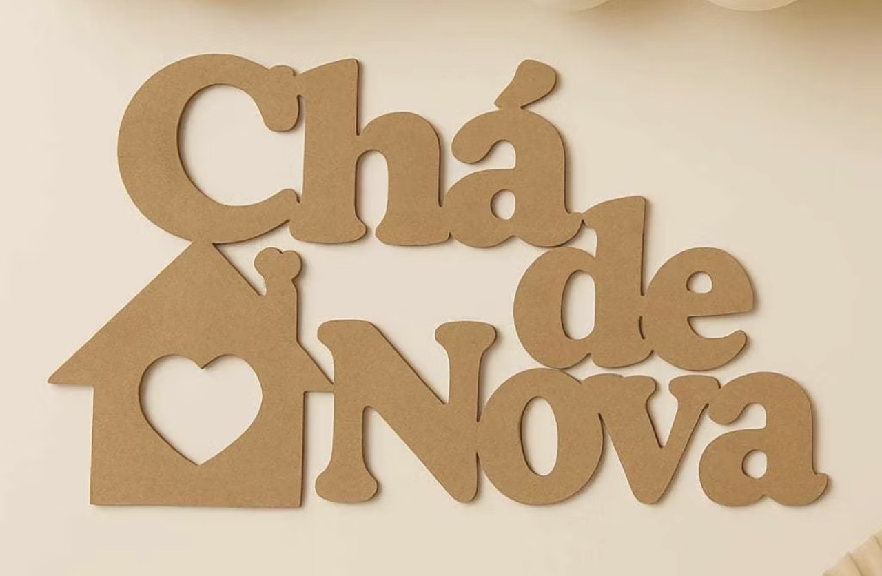 Placa Mdf Chá de Casa Nova - Maria Luiza Cardoso Barbosa