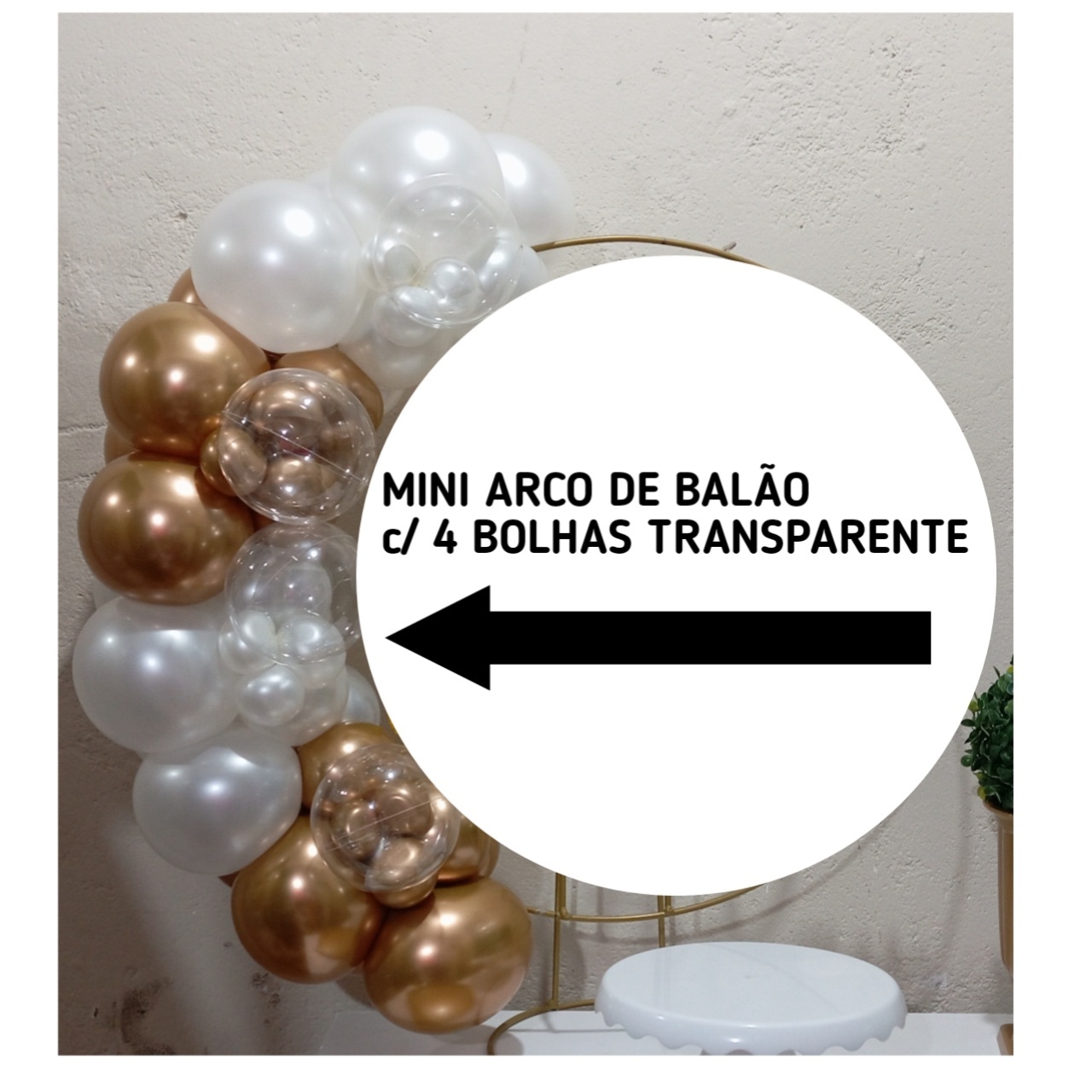 Mini Arco de Balão C/ 4 Mini Bolhas 🎈 P/ Painel 50X50 - Catálogo Jake festa decore 