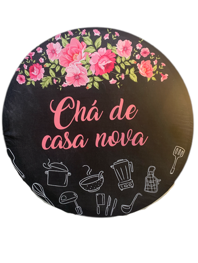 Painel Sublimado Chá de Casa Nova - Pegue e Dekore