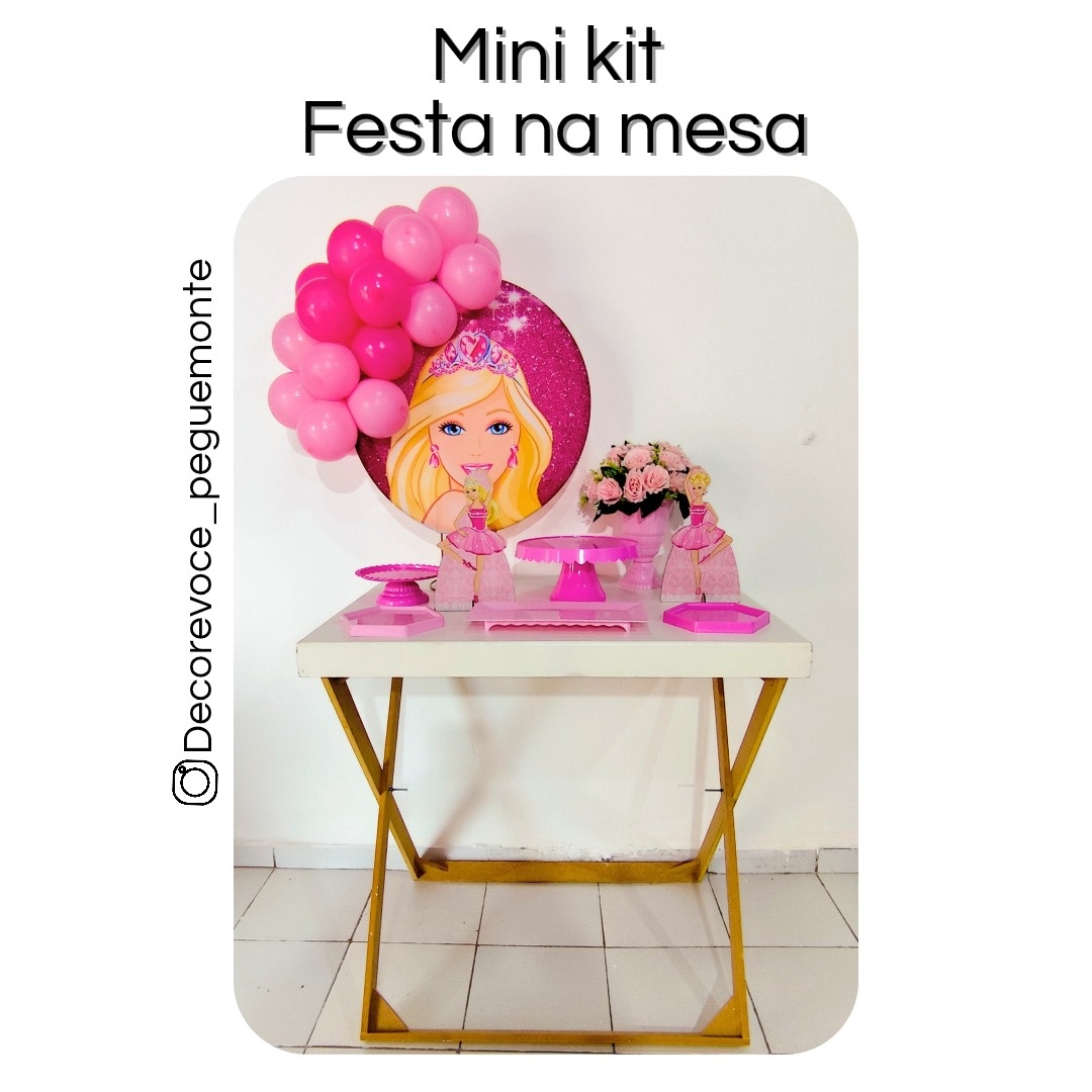 Kit Mesa Barbie + Mesa - Decore Você Pegue & Monte