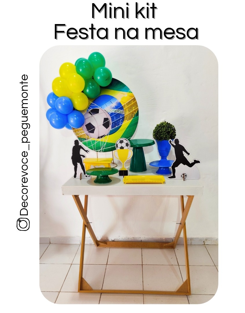 Kit Mesa Futebol Brasil + Mesa - Decore Você Pegue & Monte