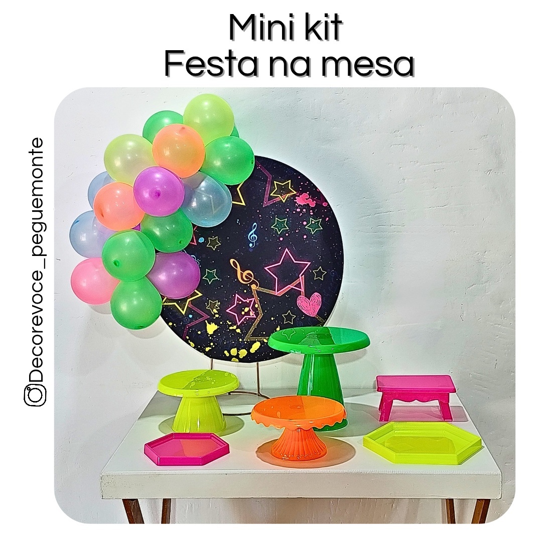 Kit Mesa Neon 2 Menina - Decore Você Pegue & Monte