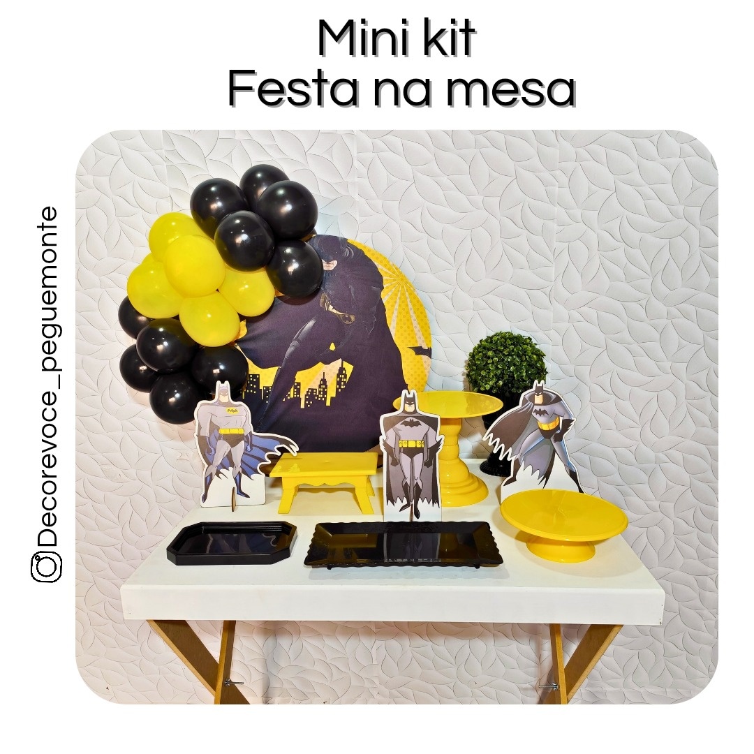 Kit Mesa Batman  - Decore Você Pegue & Monte