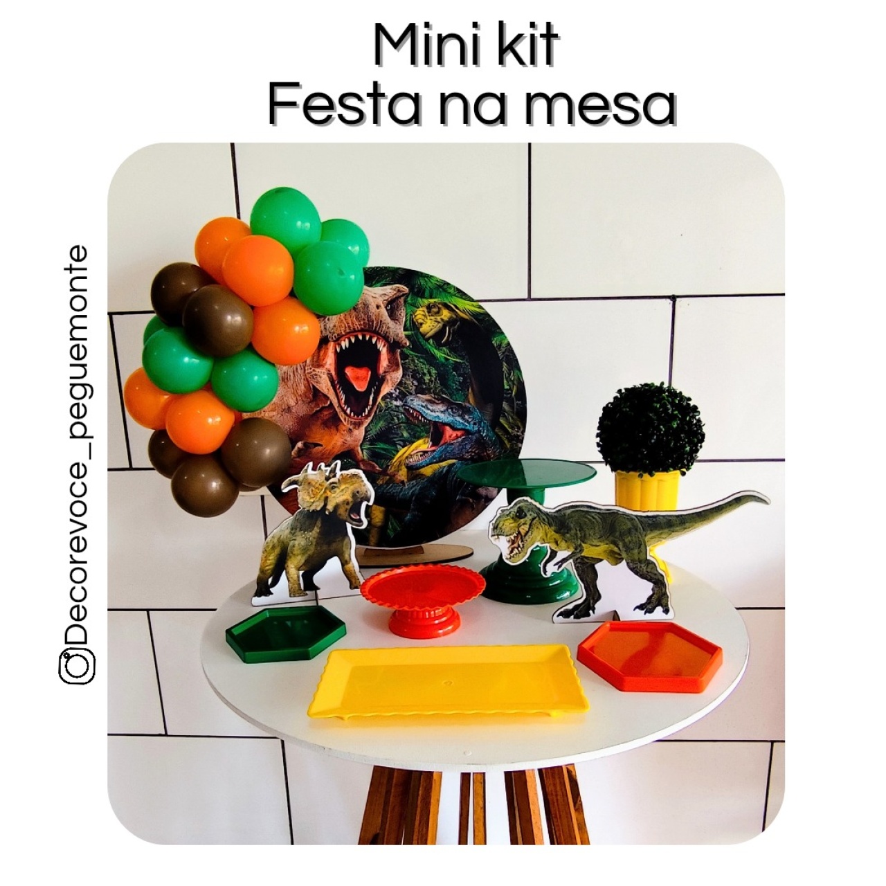 Kit Mesa Dinossauro  - Decore Você Pegue & Monte