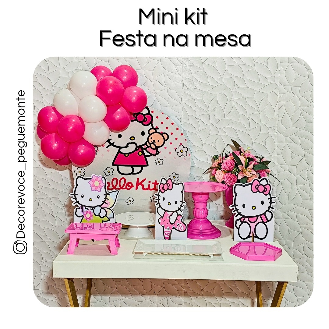 Kit Mesa Hello Kitty  - Decore Você Pegue & Monte