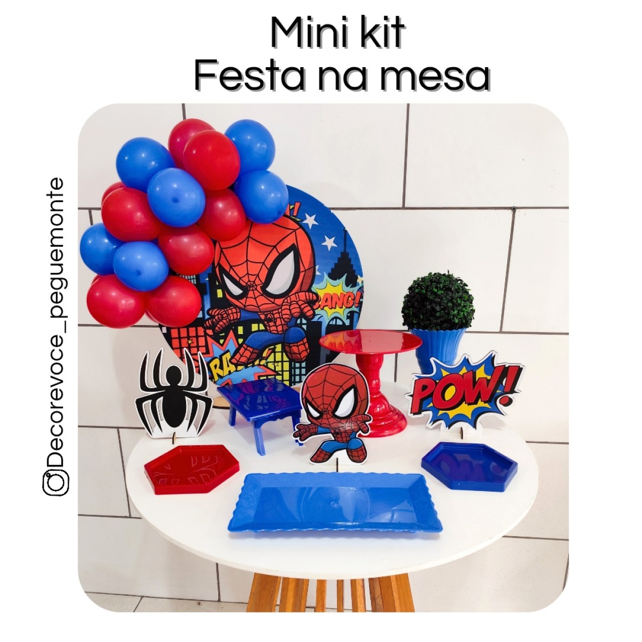 Kit Mesa Homem Aranha Cute - Decore Você Pegue & Monte