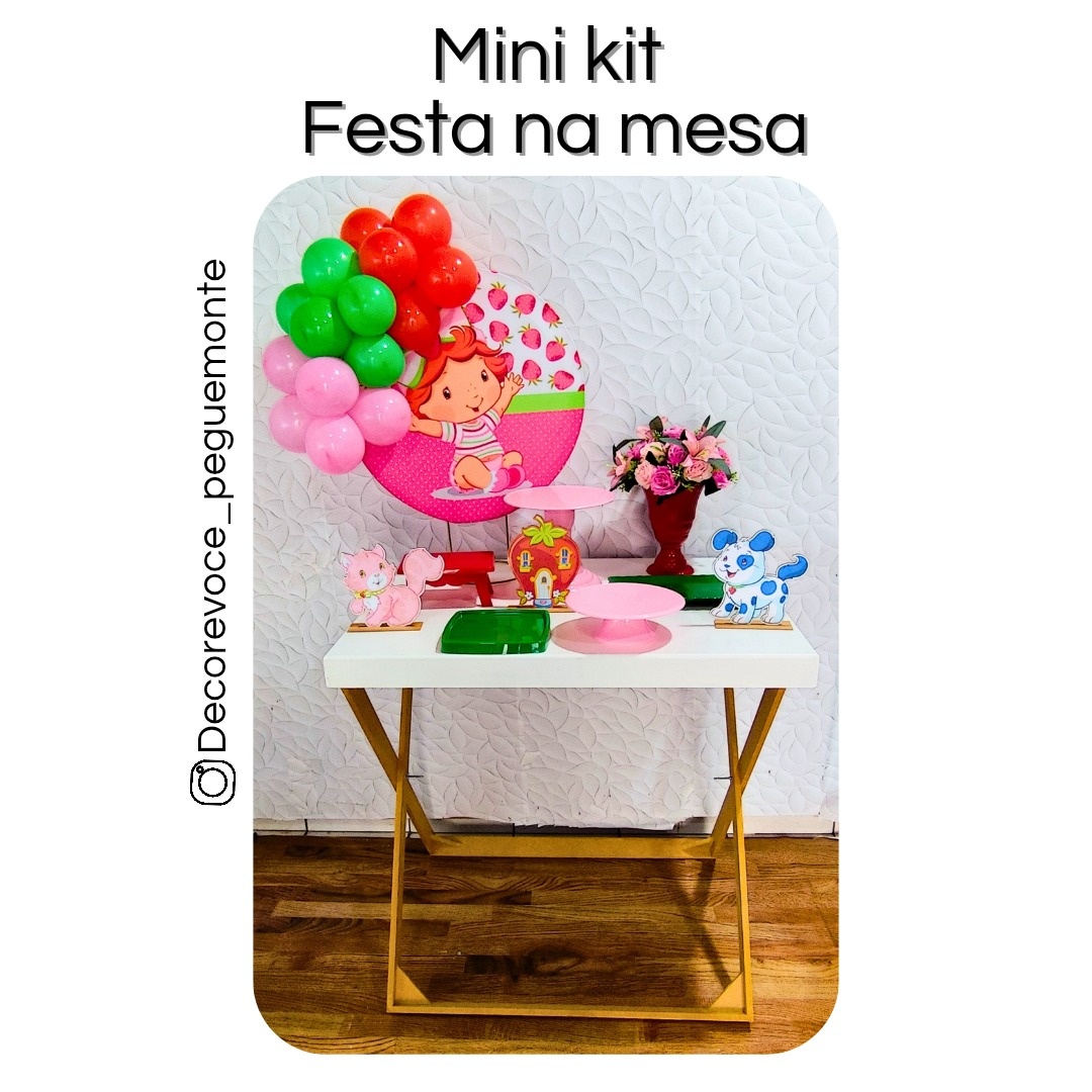 Kit Mesa Moranguinho Baby + Mesa - Decore Você Pegue & Monte