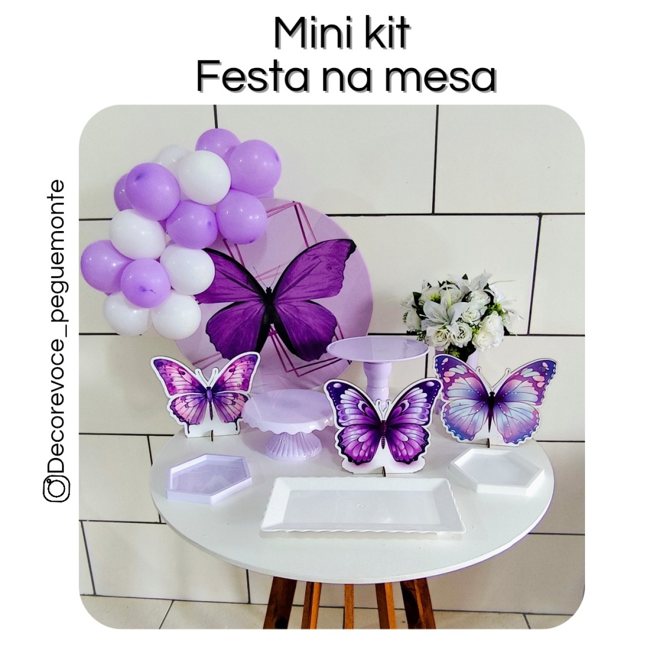 Kit Mesa Adulto Borboleta Lilas - Decore Você Pegue & Monte