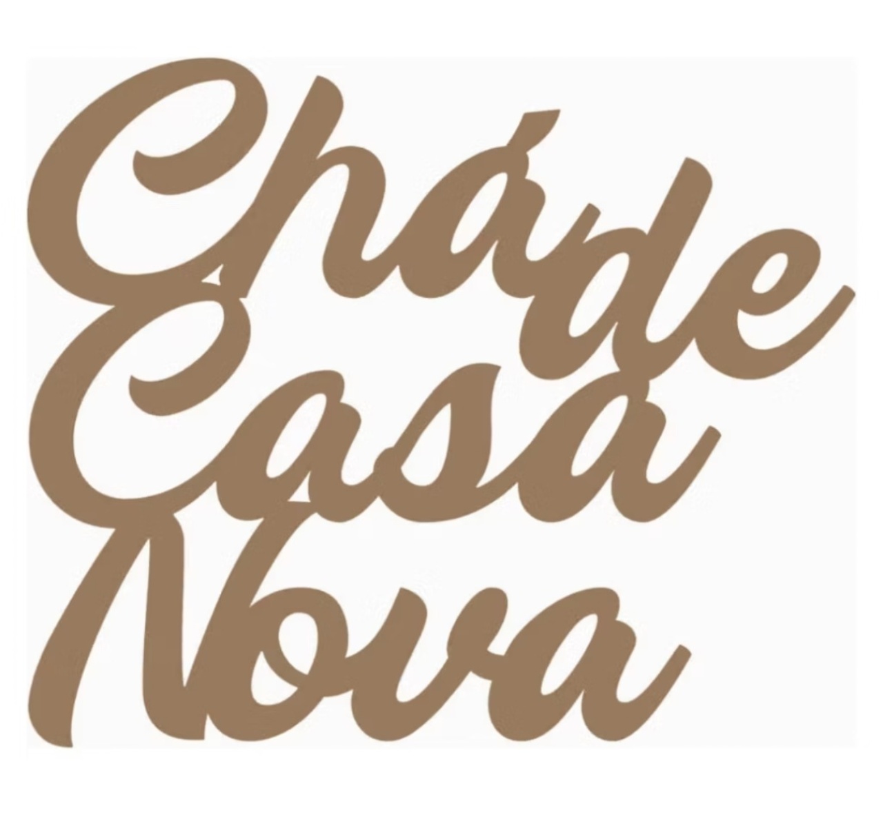 Escrita Chá de Casa Nova Mdf  - Decore Você Pegue & Monte
