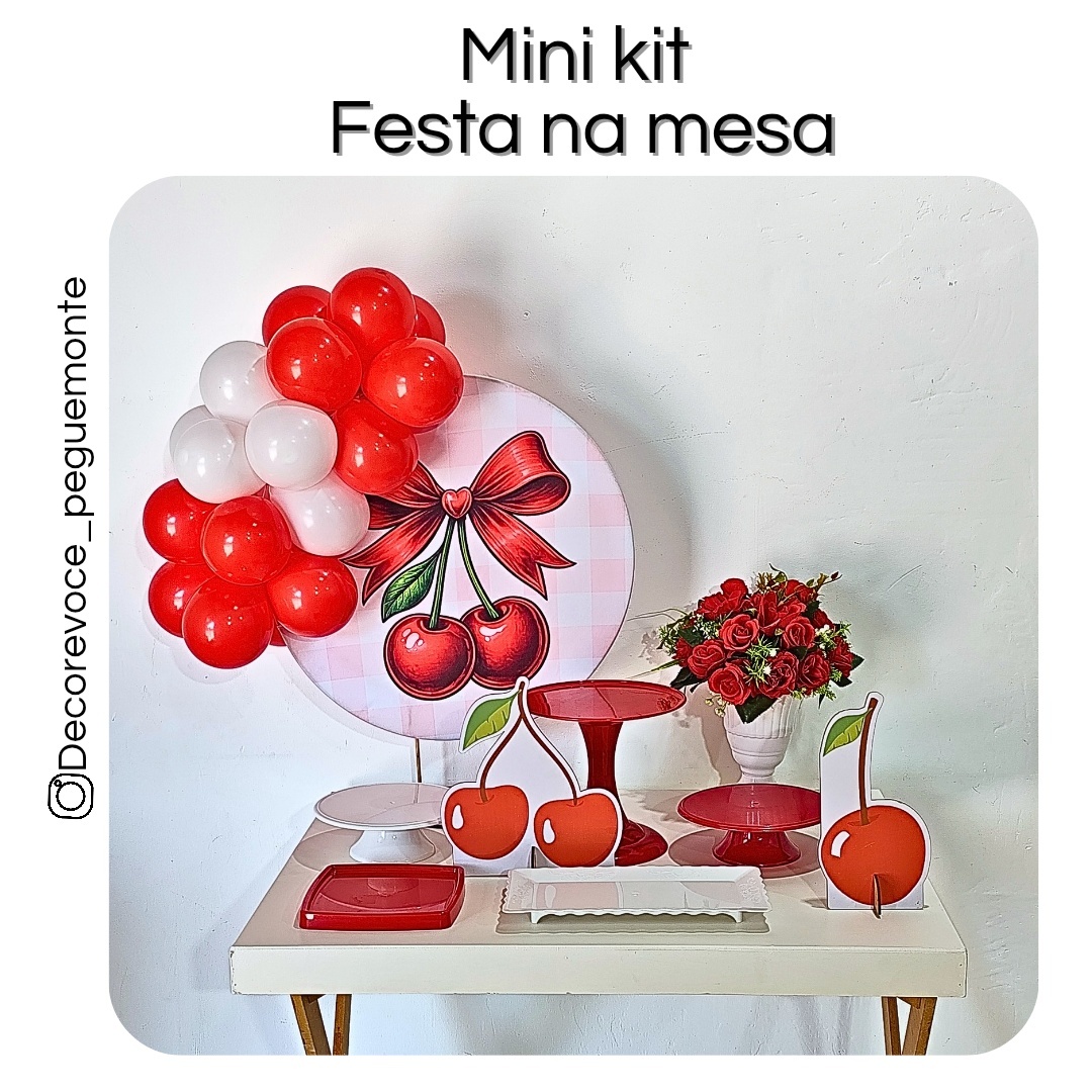Kit Mesa Cereja 3 - Decore Você Pegue & Monte