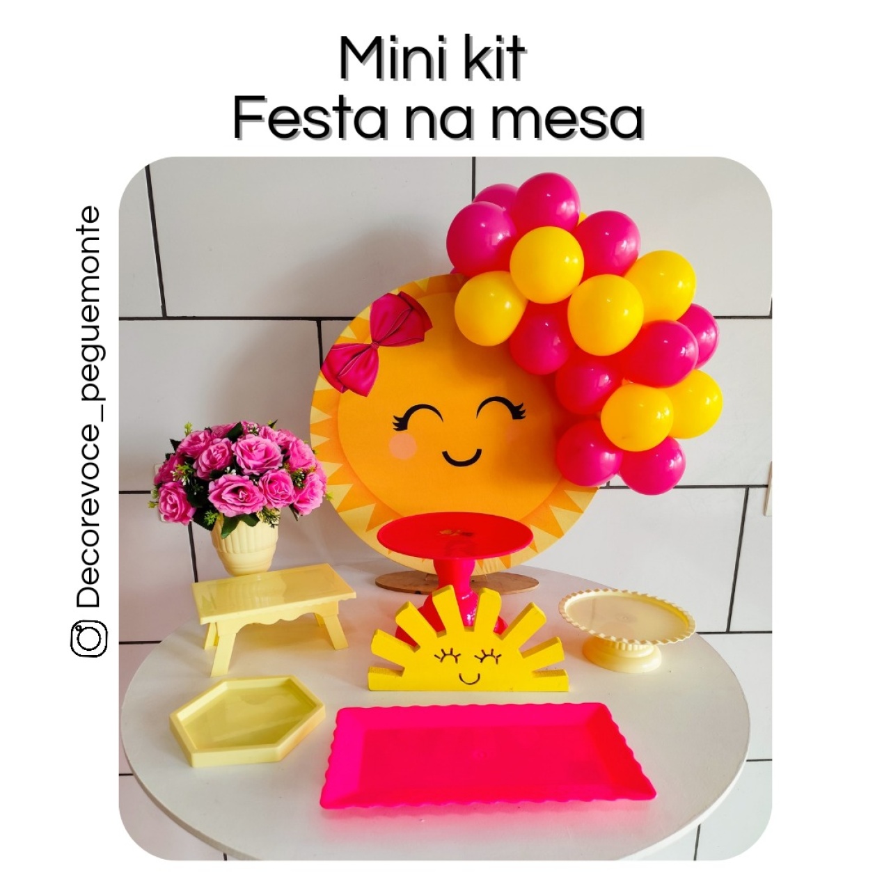 Kit Mesa Solzinho  - Decore Você Pegue & Monte