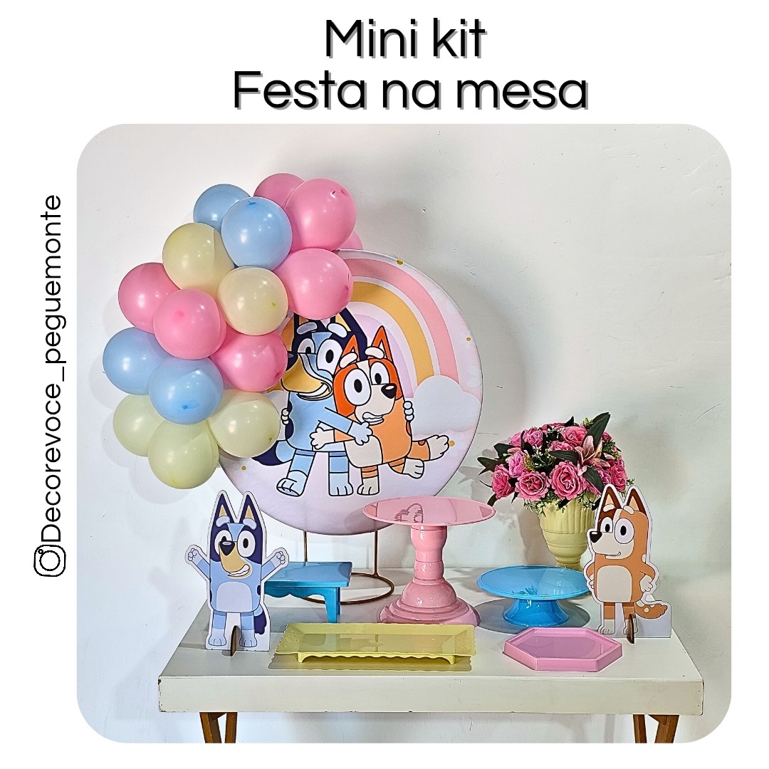 Kit Mesa Bluey E Bingo 2 - Decore Você Pegue & Monte