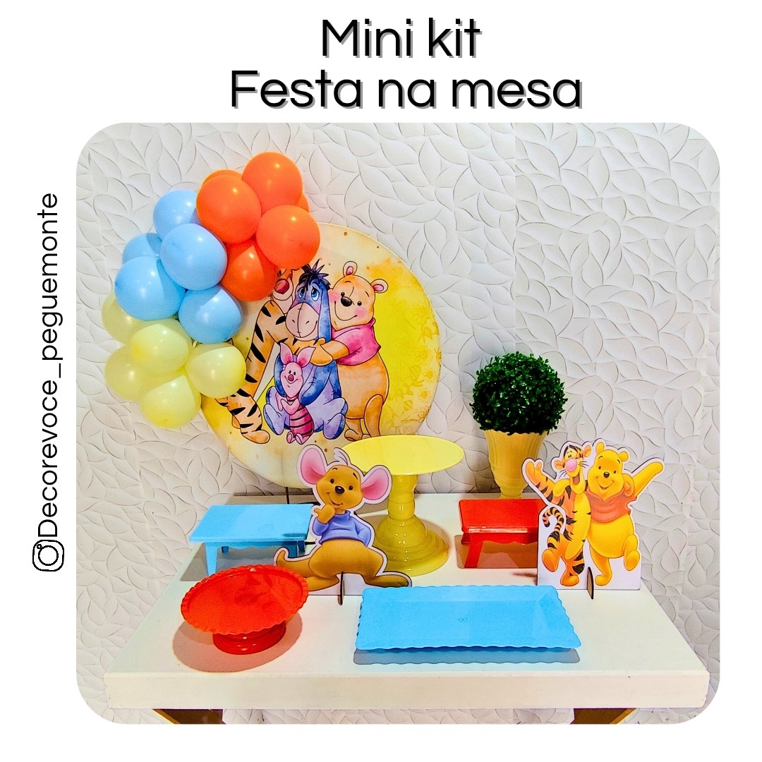 Kit Mesa Ursinho Pooh  - Decore Você Pegue & Monte