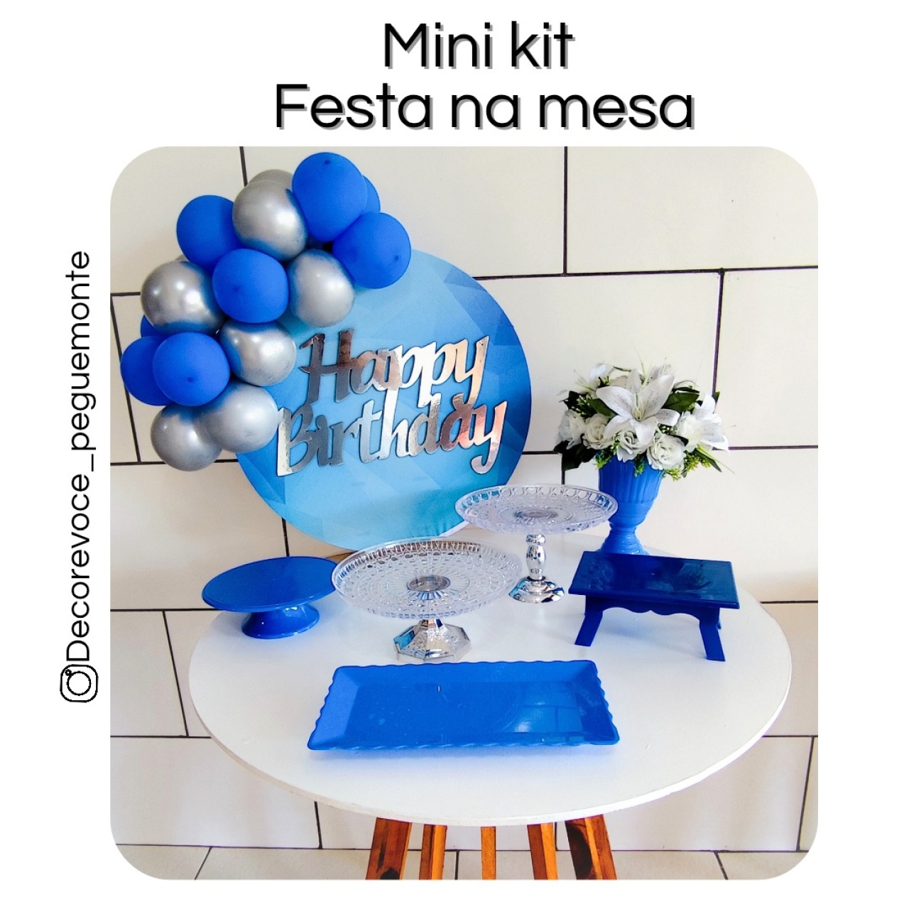Kit Mesa Happy Birthday Azul Com Prata   - Decore Você Pegue & Monte
