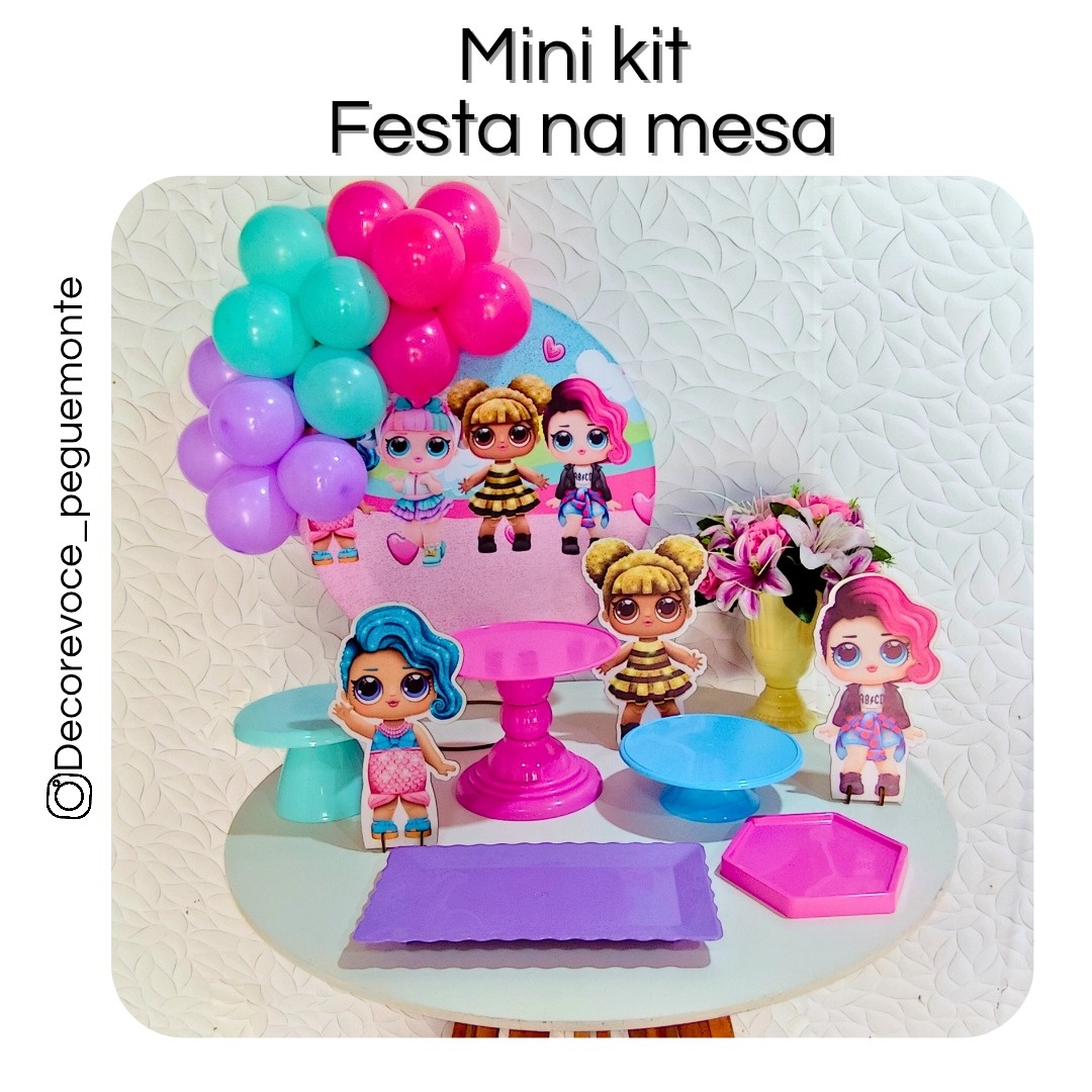 Kit Mesa Lol Suprise - Decore Você Pegue & Monte