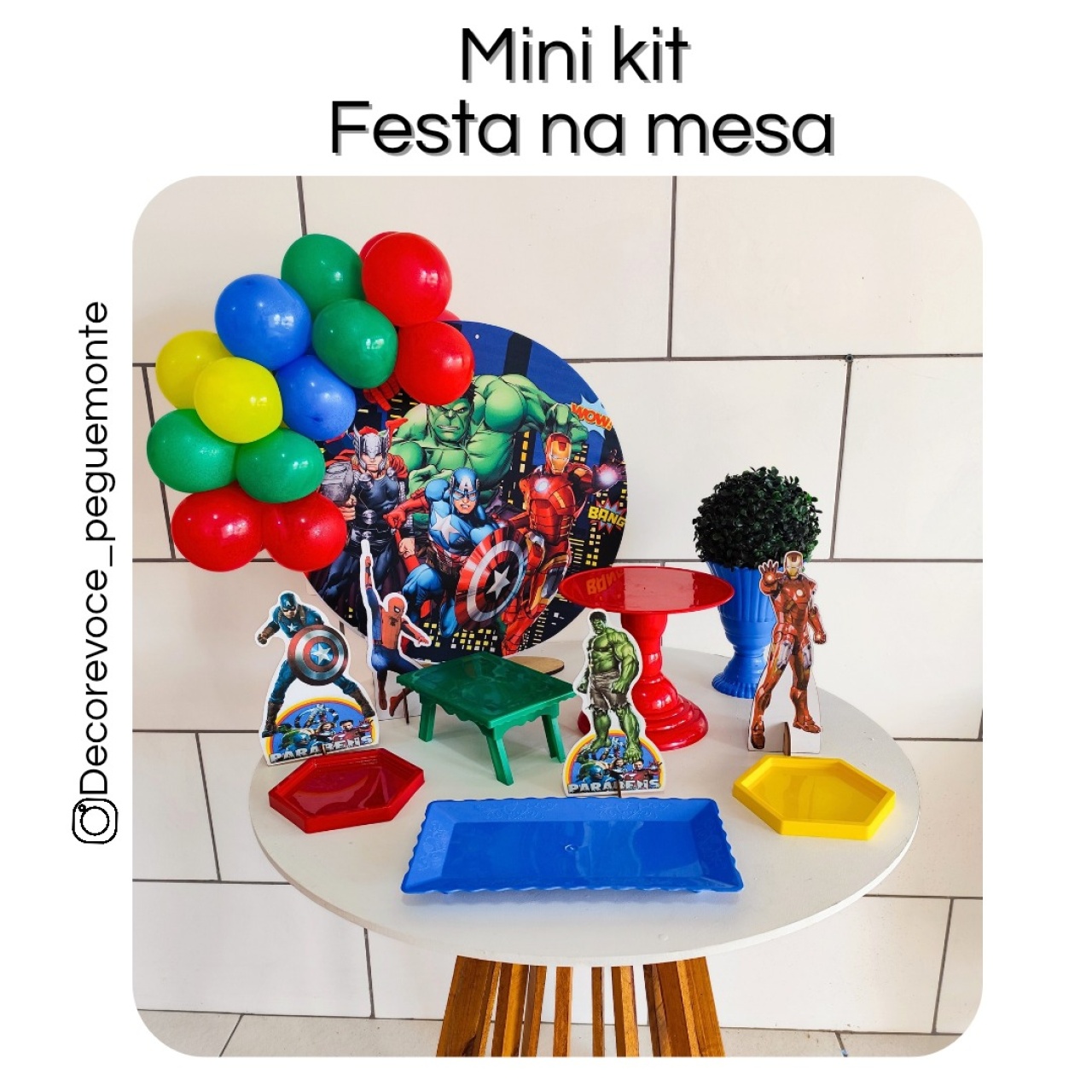 Kit Mesa Os Vingadores  - Decore Você Pegue & Monte