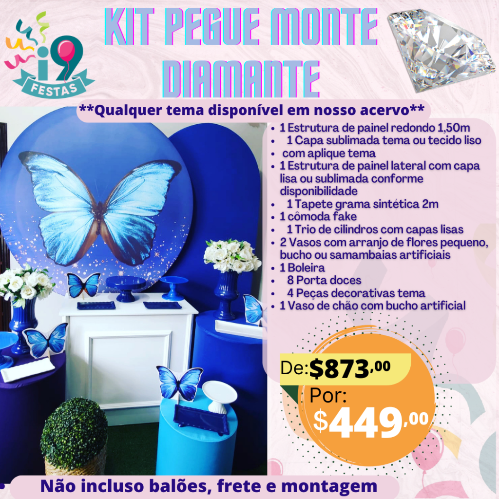 Pegue Monte Diamante - Borboleta Azul - i9festas