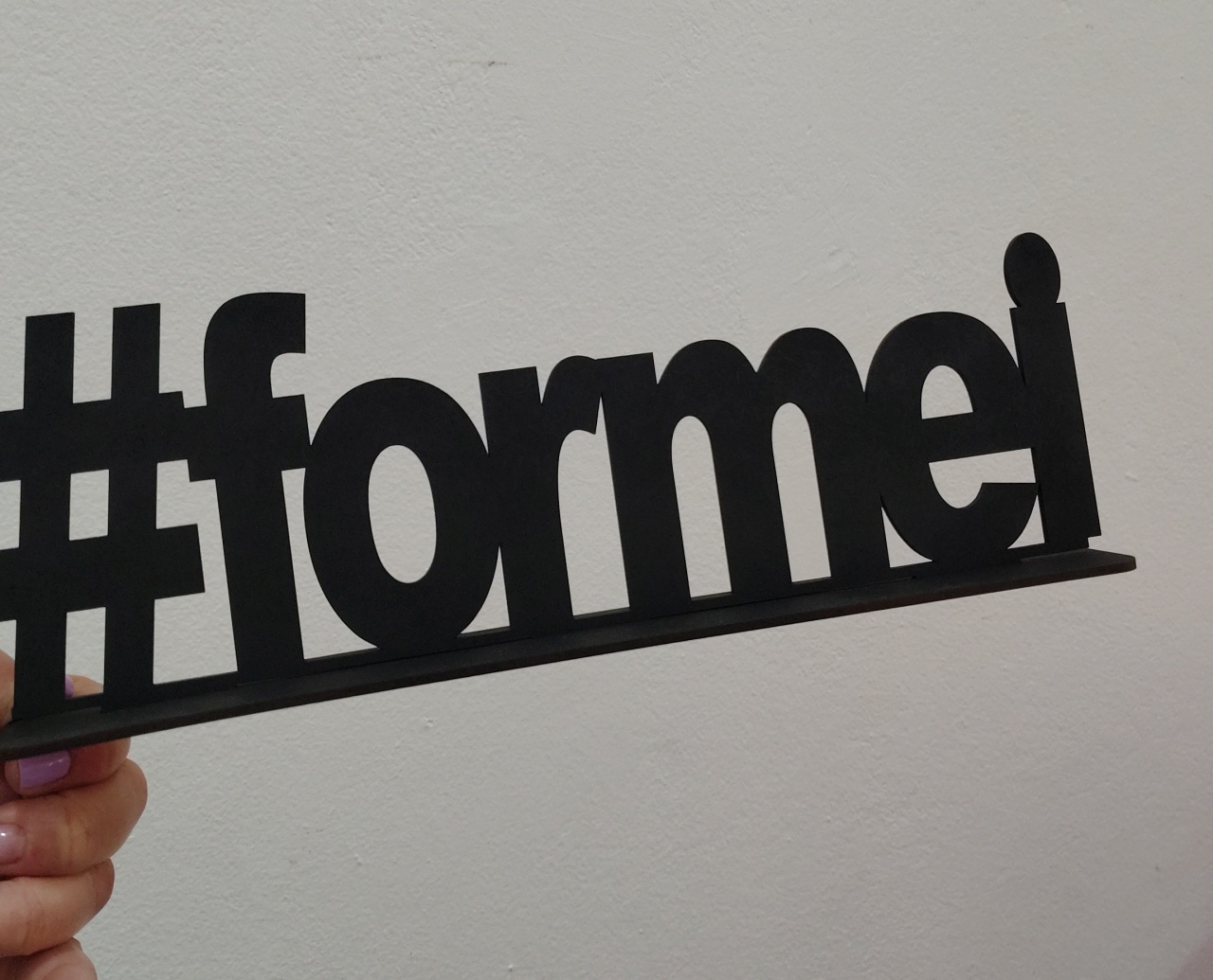 Letreiro Mesa Formei - CARLA CHIESA FESTAS