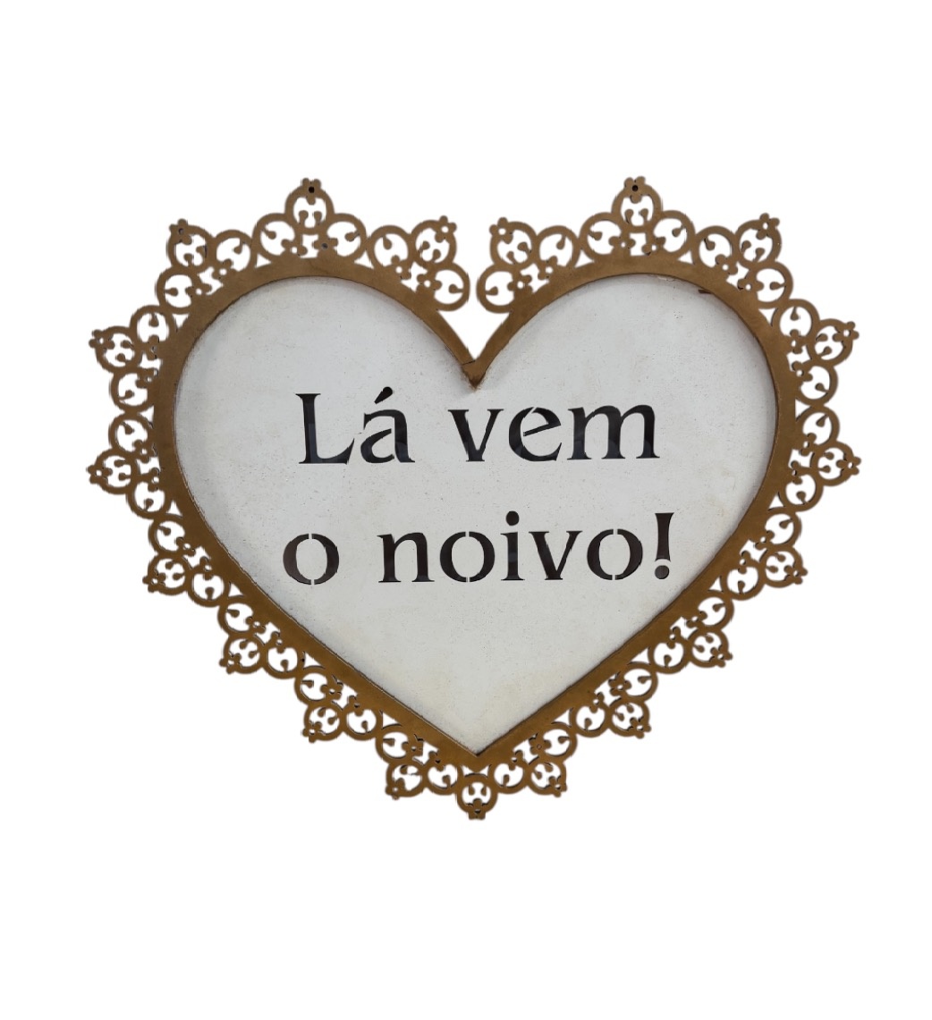 Display de Mesa Sem Base - Plaquinha Lá Vem O Noivo - DLUARTS DECORAÇÕES E EVENTOS