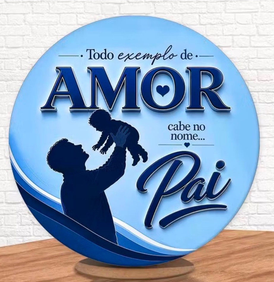 Painel Sublimado 50Cm Dia dos Pais Amor de Pai - Kasari Variedades