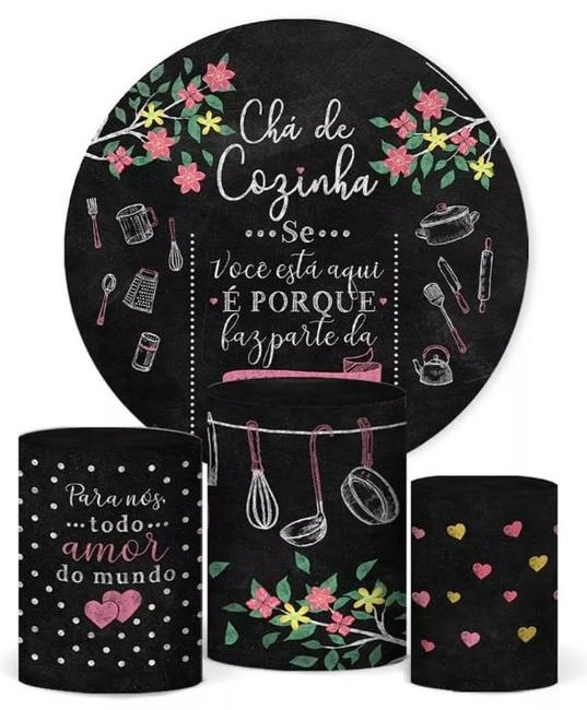  Kit Sublimado Capa Painel Redondo E Capas de Cilindros Chá de Cozinha - Selminha Lokfest
