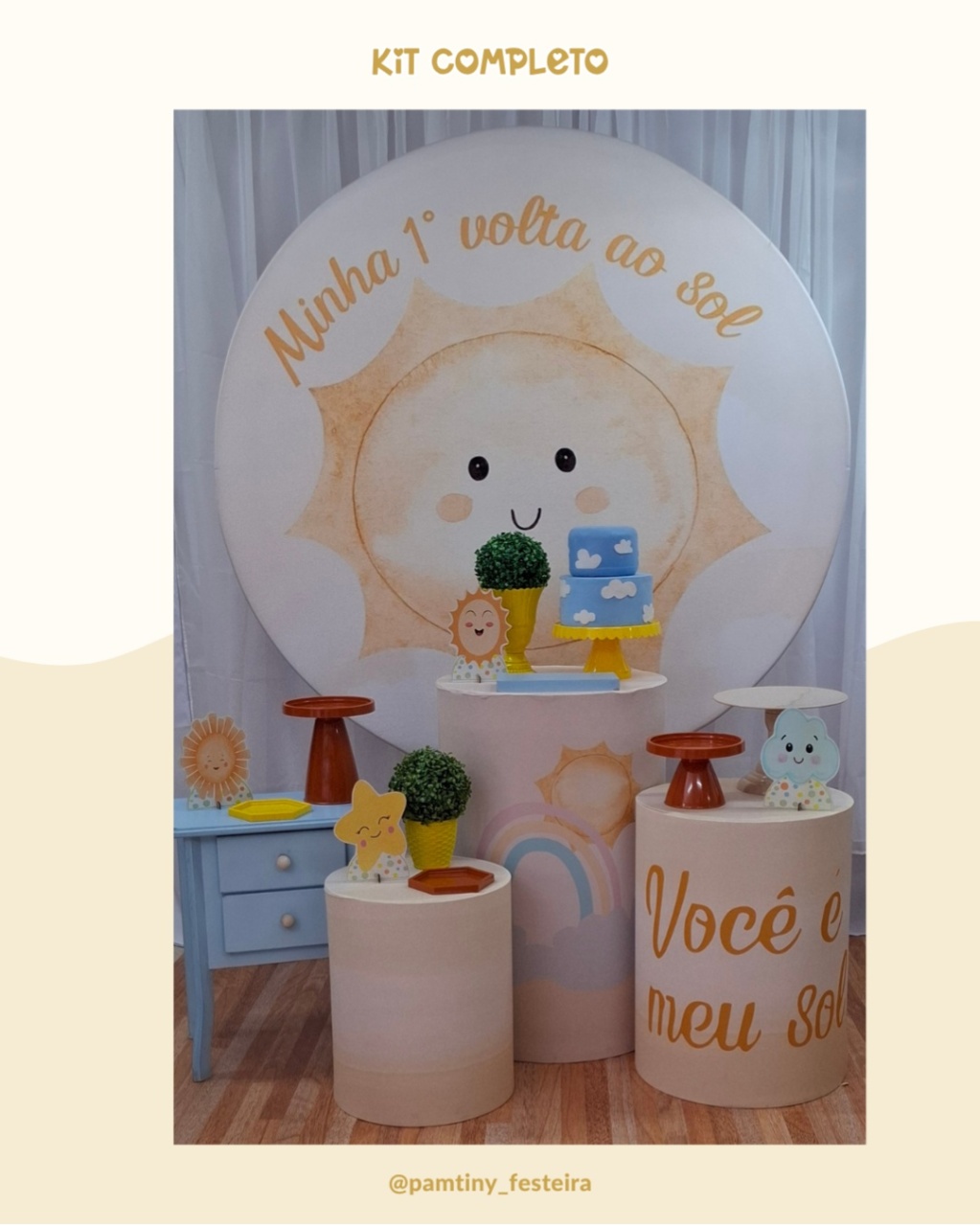 Kit Completo 1° Volta Ao Sol - Pamtiny Festeira 