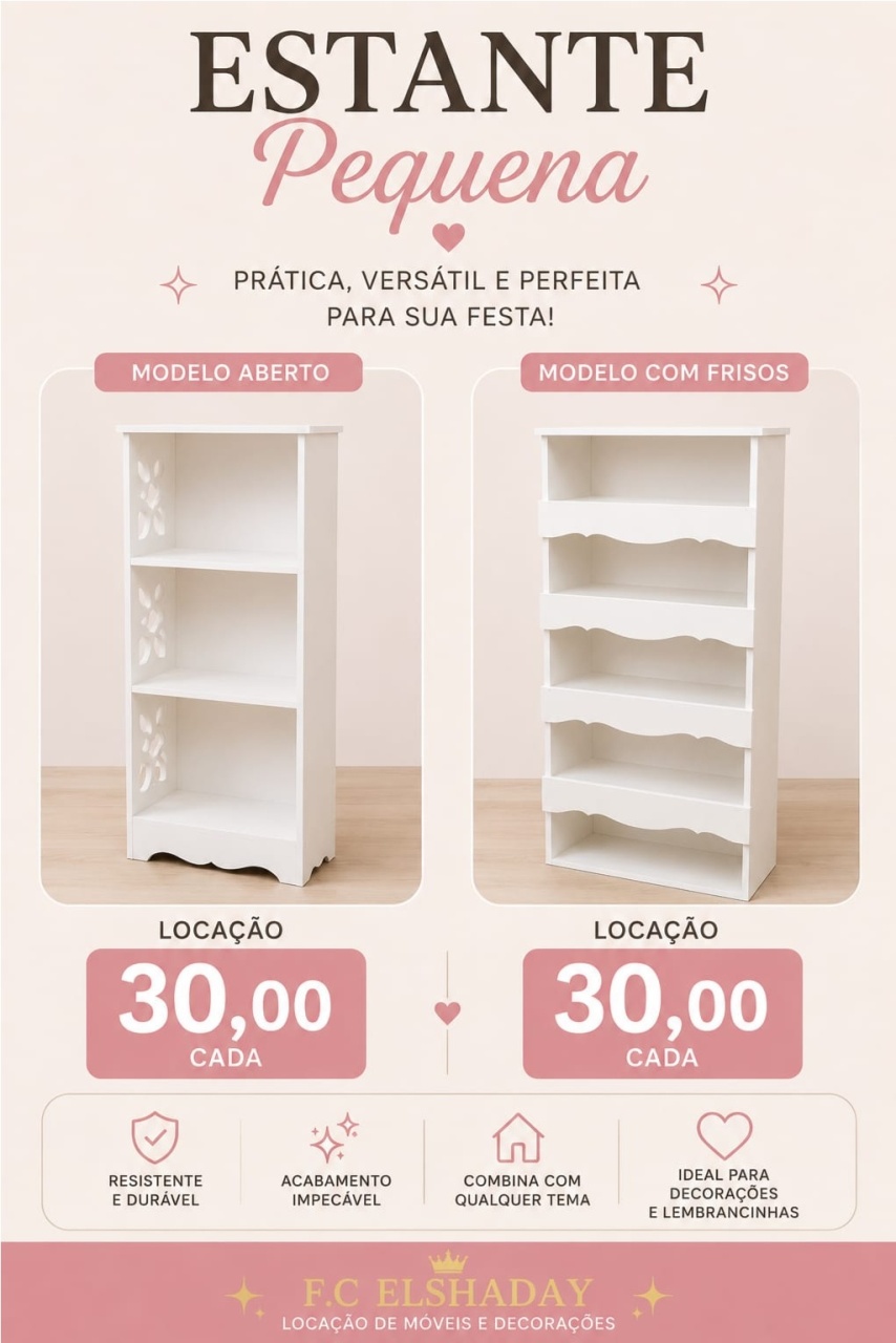 Estante Pequena. - f.celshaday artigos para festa.