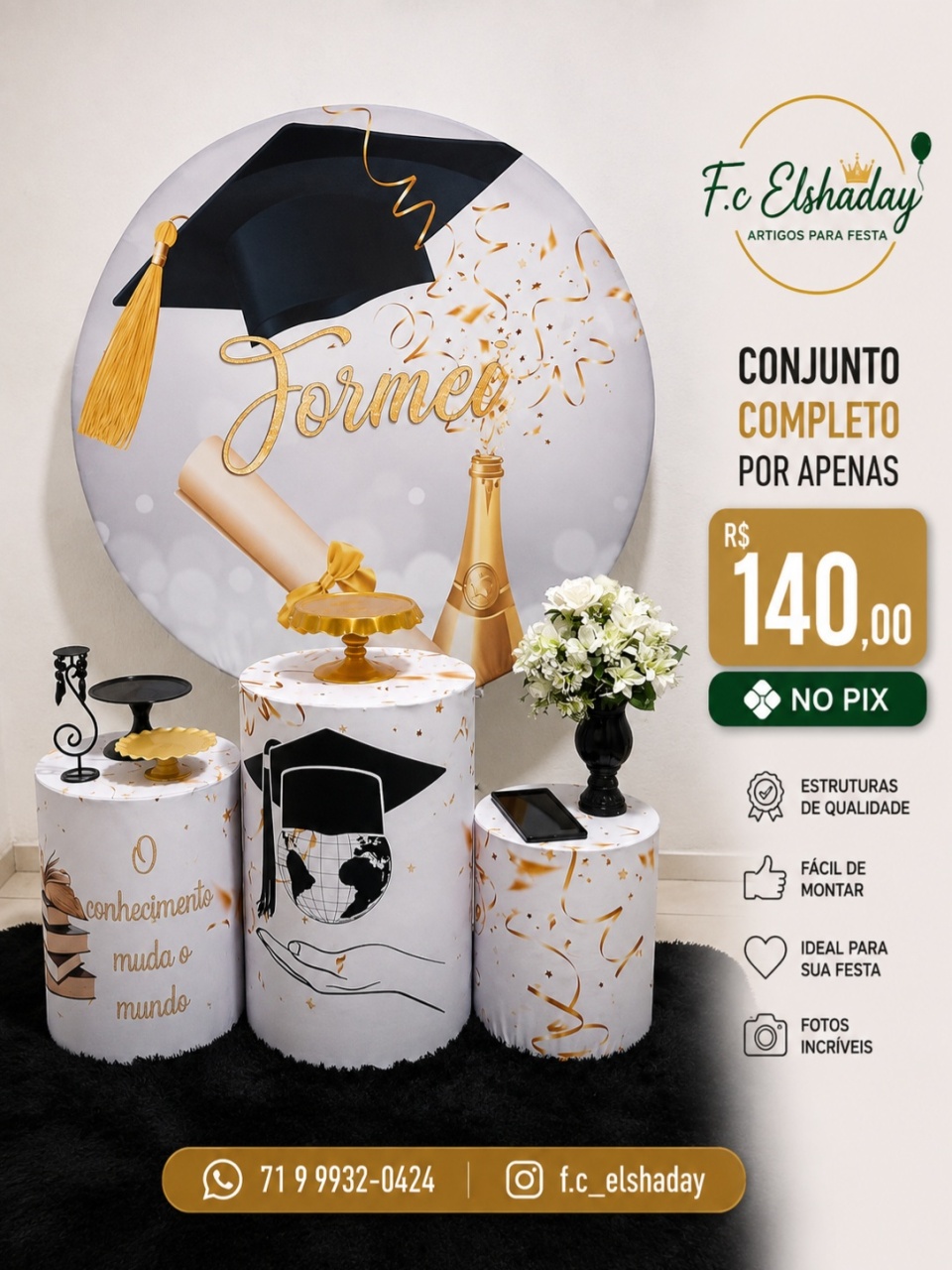 Cenário Formei. - f.celshaday artigos para festa.