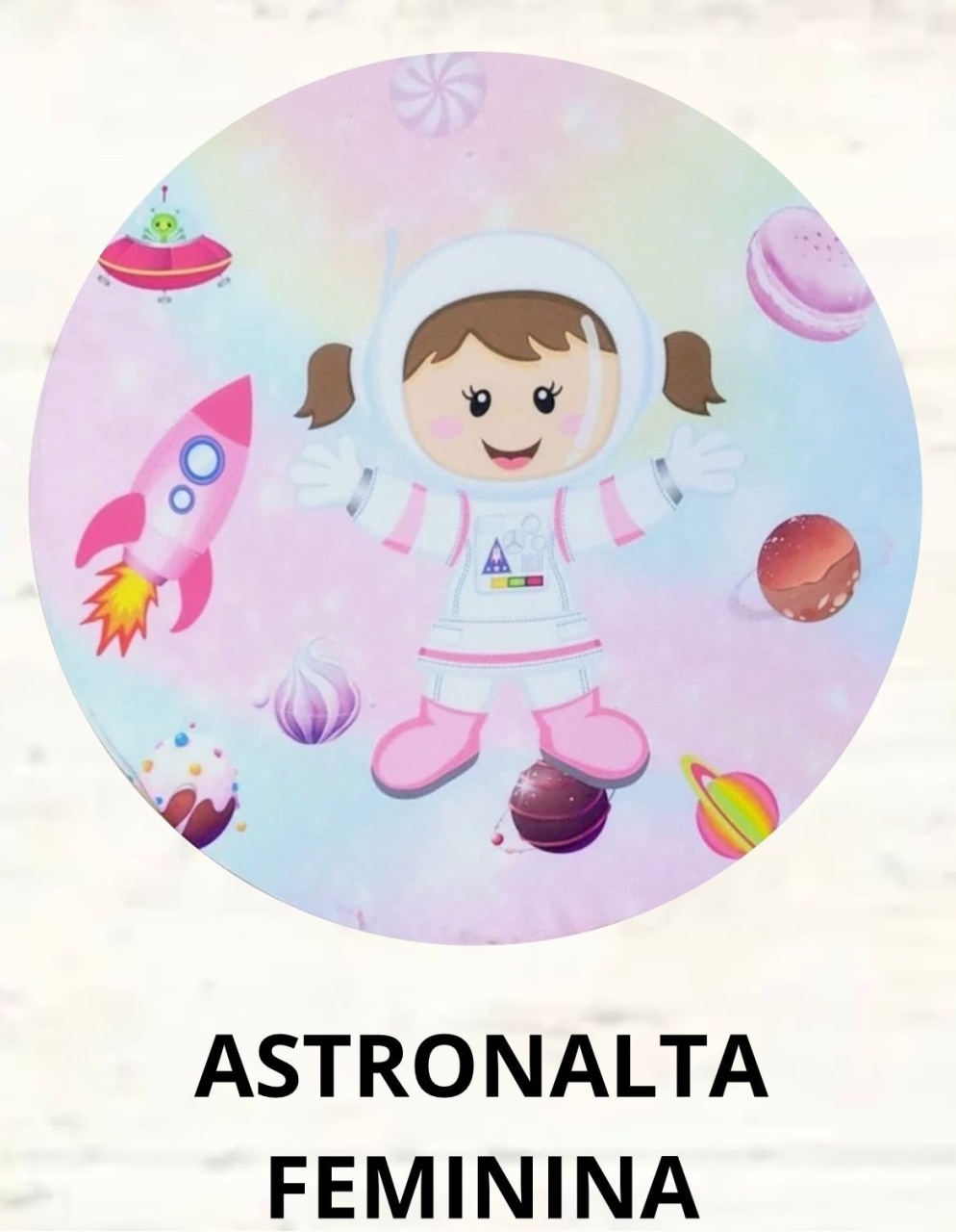 Kit Mesa Com Balão - Astronauta Feminino - É Só Um Bolinho Locações 