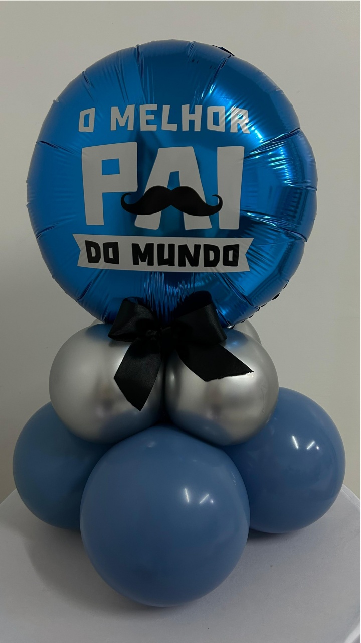 Arranjo de Balão Dia dos Pais Redondo Melhor Pai Do Mundo - A FESTA E DECORAÇÃO
